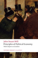 Principles of Political Economy and Chapters on Socialism-9780199553914