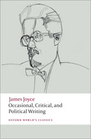 Occasional, Critical, and Political Writing-9780199553969