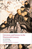 Literature and Science in the Nineteenth Century : An Anthology-9780199554652