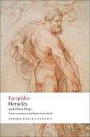 Heracles and Other Plays-9780199555093