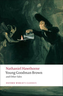 Young Goodman Brown and Other Tales-9780199555154