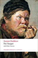 The Steppe and Other Stories-9780199555451
