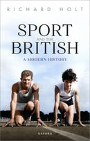 Sport and the British : A Modern History-9780199557202