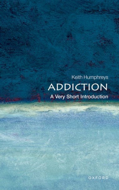 Addiction : A Very Short Introduction-9780199557233