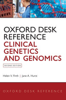 Oxford Desk Reference: Clinical Genetics and Genomics-9780199557509