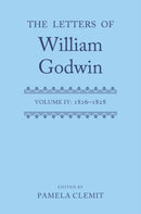 The Letters of William Godwin : Volume IV: 1816-1828-9780199562640