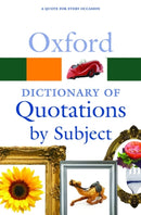 Oxford Dictionary of Quotations by Subject-9780199567065