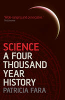 Science : A Four Thousand Year History-9780199580279