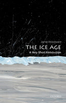 The Ice Age : A Very Short Introduction-9780199580699