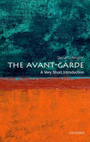 The Avant Garde : A Very Short Introduction-9780199582730