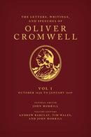 The Letters, Writings, and Speeches of Oliver Cromwell : Volume 1: October 1626 to January 1649-9780199587889