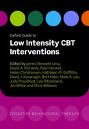 Oxford Guide to Low Intensity CBT Interventions-9780199590117