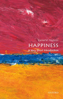 Happiness : A Very Short Introduction-9780199590605
