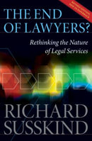The End of Lawyers? : Rethinking the nature of legal services-9780199593613