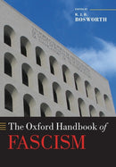 The Oxford Handbook of Fascism-9780199594788