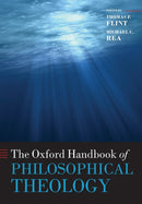 The Oxford Handbook of Philosophical Theology-9780199596539