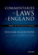 The Oxford Edition of Blackstone's: Commentaries on the Laws of England : Book I: Of the Rights of Persons-9780199600991