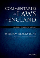 The Oxford Edition of Blackstone's: Commentaries on the Laws of England : Book III: Of Private Wrongs-9780199601011