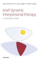 Brief Dynamic Interpersonal Therapy : A Clinician's Guide-9780199602452