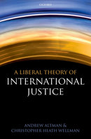 A Liberal Theory of International Justice-9780199604500