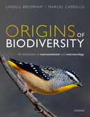 Origins of Biodiversity : An Introduction to Macroevolution and Macroecology-9780199608713
