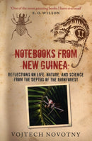 Notebooks from New Guinea : Field Notes of a Tropical Biologist-9780199609642