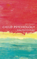 Child Psychology : A Very Short Introduction-9780199646593