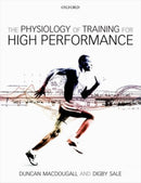 The Physiology of Training for High Performance-9780199650644