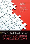 The Oxford Handbook of Conflict Management in Organizations-9780199653676
