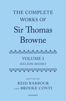 The Complete Works of Sir Thomas Browne: Volume 1 : Religio Medici-9780199659630