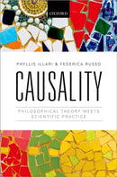 Causality : Philosophical Theory meets Scientific Practice-9780199662678