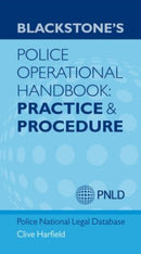 Blackstone's Police Operational Handbook: Practice and Procedure-9780199662944