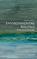 Environmental Politics : A Very Short Introduction-9780199665570