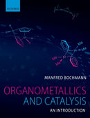 Organometallics and Catalysis: An Introduction-9780199668212
