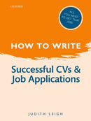 How to Write: Successful CVs and Job Applications-9780199670758
