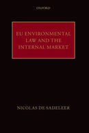 EU Environmental Law and the Internal Market-9780199675432