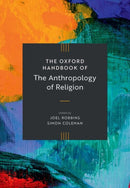 The Oxford Handbook of the Anthropology of Religion-9780199676217