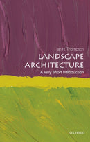Landscape Architecture : A Very Short Introduction-9780199681204