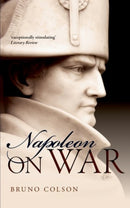 Napoleon: On War-9780199685578