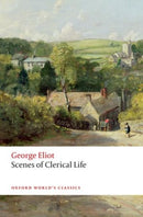 Scenes of Clerical Life-9780199689606
