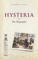 Hysteria: The Biography-9780199692989