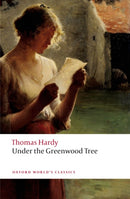 Under the Greenwood Tree-9780199697205