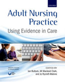 Adult Nursing Practice : Using evidence in care-9780199697410