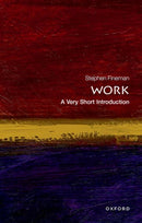 Work : A Very Short Introduction-9780199699360
