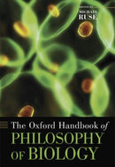 The Oxford Handbook of Philosophy of Biology-9780199737260