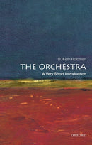 The Orchestra : A Very Short Introduction-9780199760282
