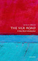 The Silk Road : A Very Short Introduction-9780199782864