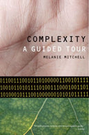 Complexity : A Guided Tour-9780199798100