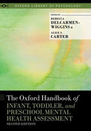 The Oxford Handbook of Infant, Toddler, and Preschool Mental Health Assessment-9780199837182