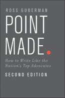 Point Made : How to Write Like the Nation's Top Advocates-9780199943852